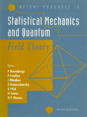 cover image of Recent Progress In Statistical Mechanics and Quantum Field Theory